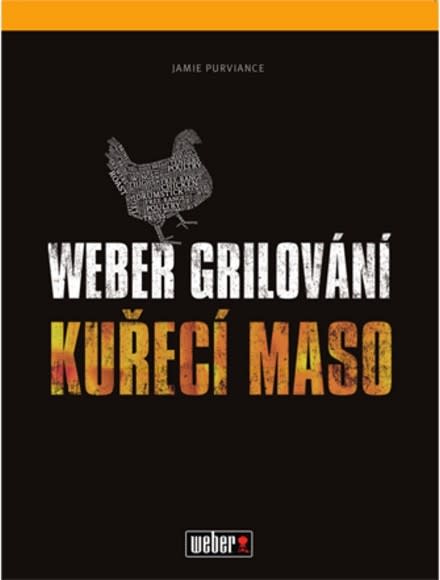 Weber grilování: Kuřecí maso CZ Weber